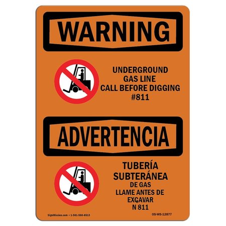 SIGNMISSION OSHA Warning Sign, 7" Height, 10" Width, Underground Gas Line Call Custom Bilingual, Landscape OS-WS-D-710-L-12877